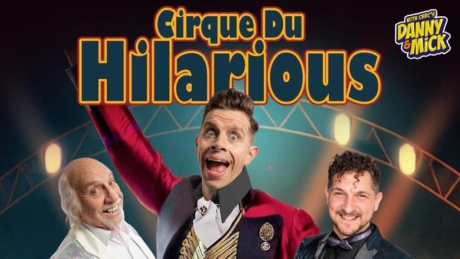 Cirque du Hilarious - The Craziest Showman