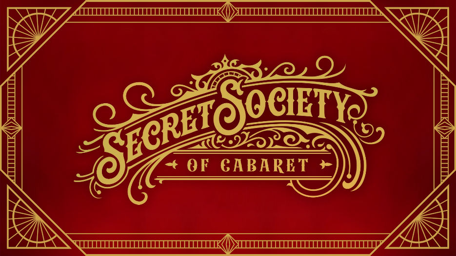 The Secret Society of Cabaret - The Bohemian Lovers Ball