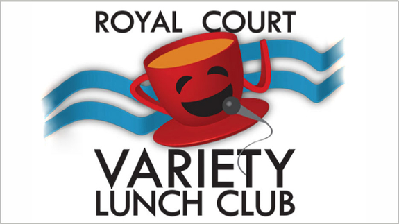 Royal Court Variety Lunch Club