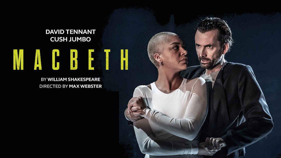 Macbeth starring David Tennant & Cush Jumbo (15)