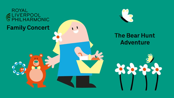 Royal Liverpool Philharmonic Family Concert - The Bear Hunt Adventure