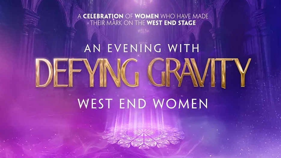 Defying Gravity - West End Women