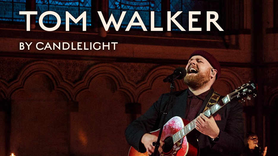 Tom Walker by Candlelight