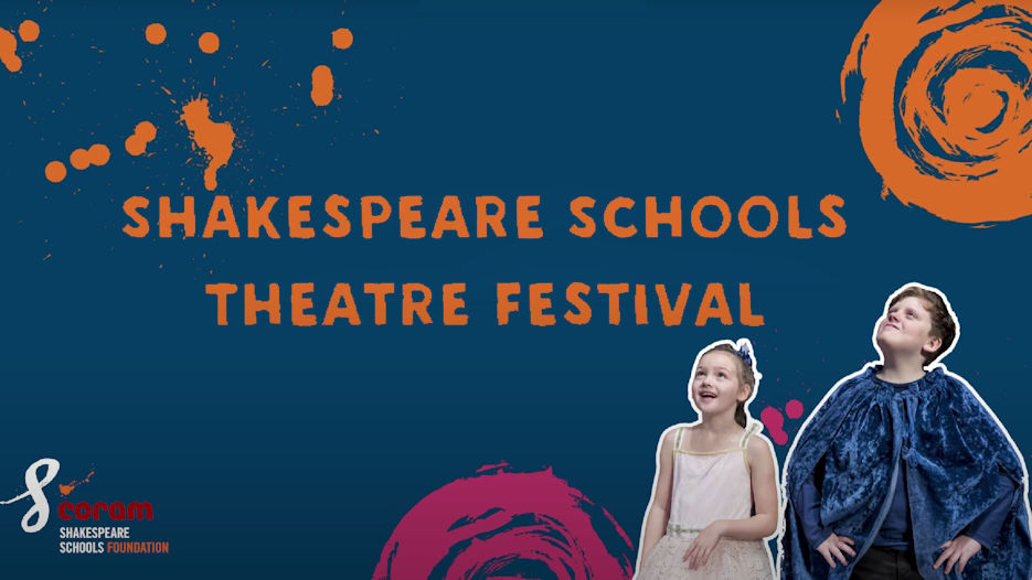 Coram Shakespeare Schools Theatre Festival