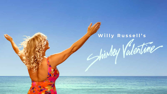 Willy Russell's Shirley Valentine