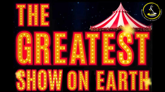 Northern School of Dance and Theatre - The Greatest Show On Earth