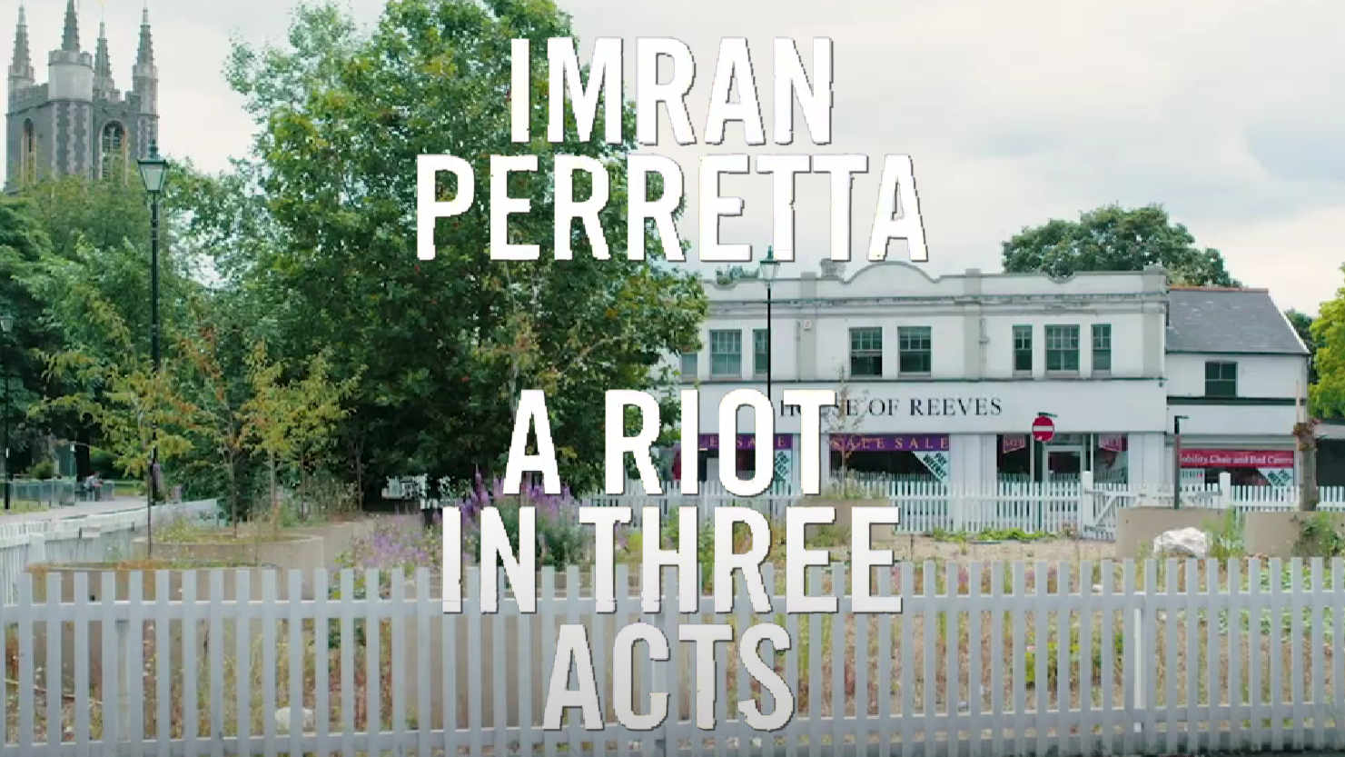 Imran Perretta: A Riot In Three Acts - Preview