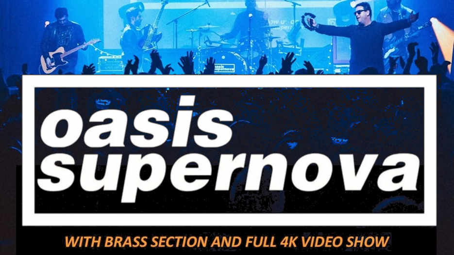 Oasis Supernova - Tribute to Oasis