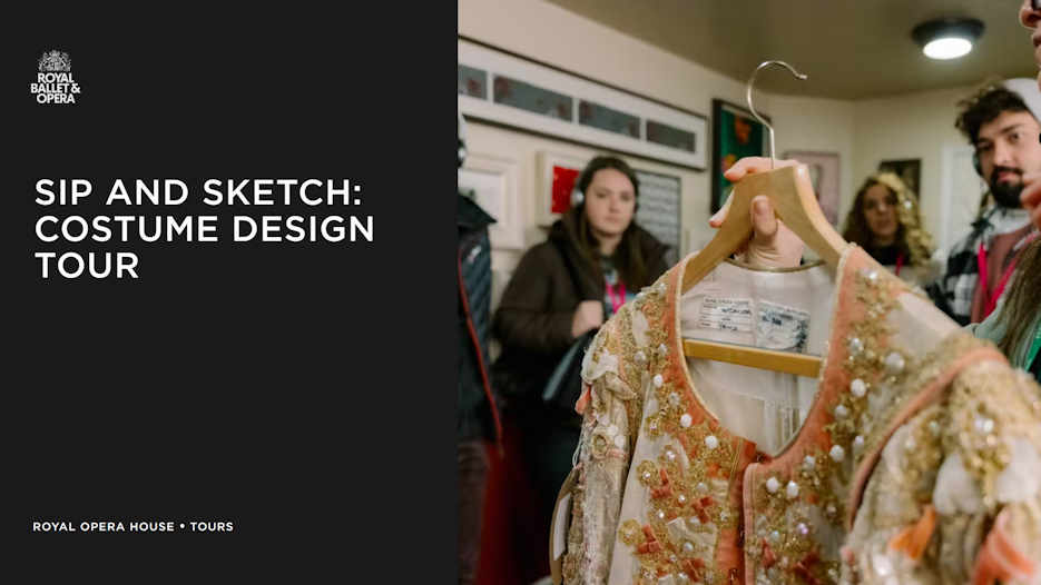 Sip and Sketch - Royal Ballet & Opera Costume Design Tour