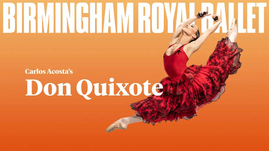 Birmingham Royal Ballet - Don Quixote