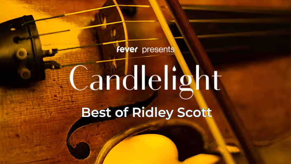 Candlelight - Best of Ridley Scott