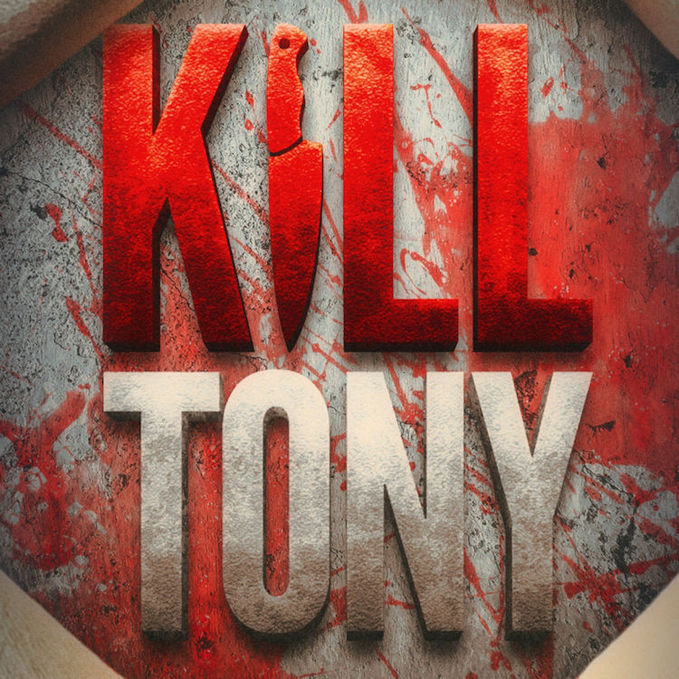 Kill Tony