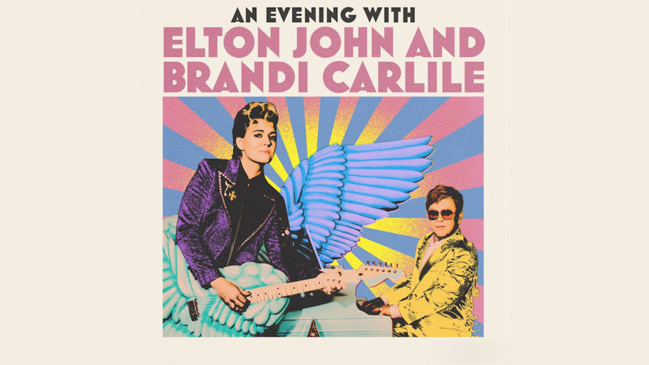 An Evening with Elton John and Brandi Carlile