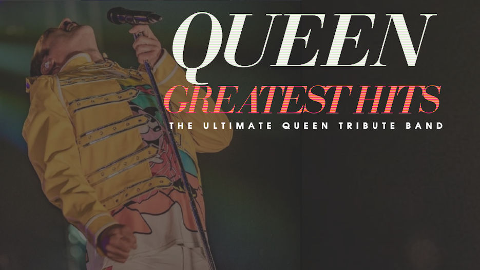 Queen Greatest Hits - Queen Tribute