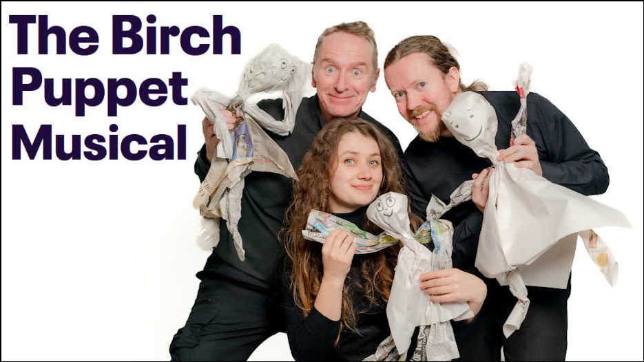 The Birch the Puppet Musical