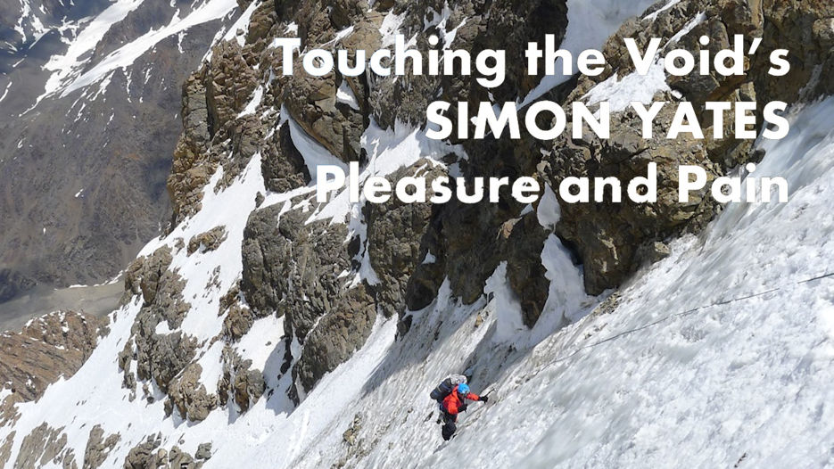 Touching The Void's Simon Yates - Pleasure & Pain